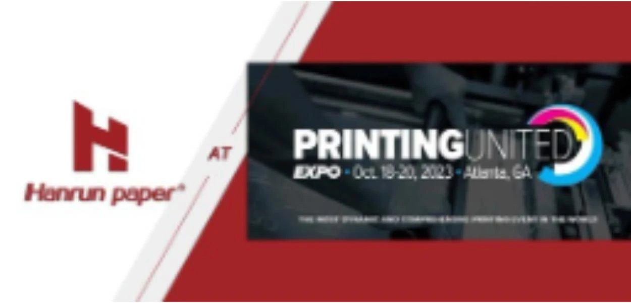 &iexcl;Conozca a Hanrun Paper en Printing United Atlanta 2023!