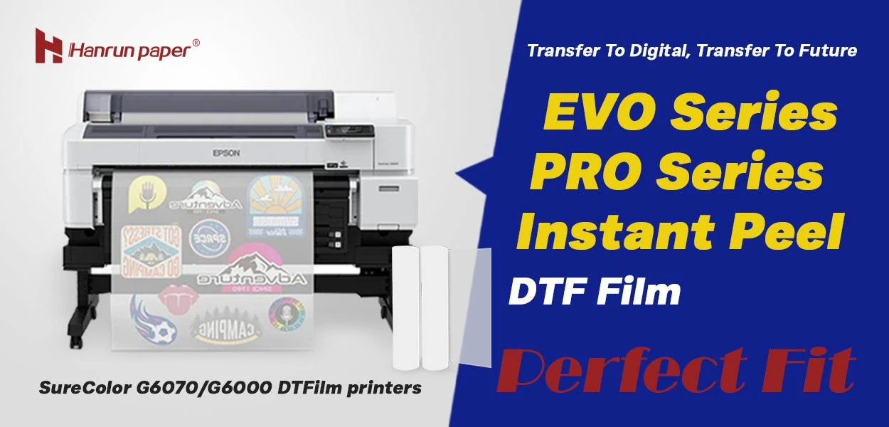 Pel&iacute;cula Hanrun Paper DTF: la combinaci&oacute;n perfecta para las impresoras EPSON SureColor G6070/G6000 DTF